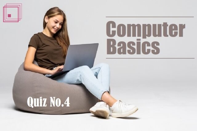 Computer Basics_Quiz No.4