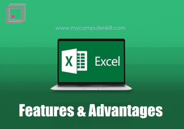 MS-Excel-Features and Advantages